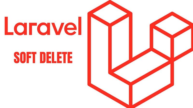 SOFT DELETE — LARAVEL